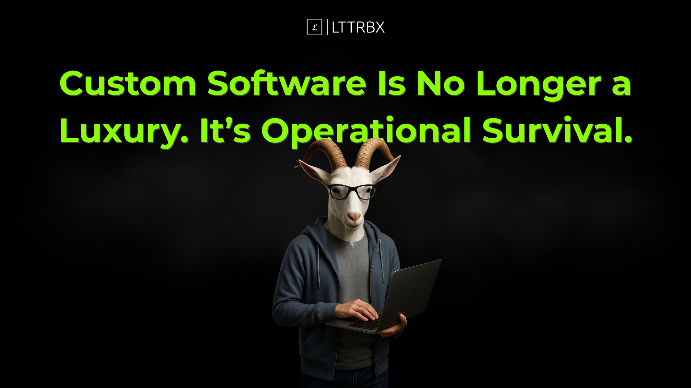 Custom Software Is No Longer a Luxury. It’s Operational Survival.